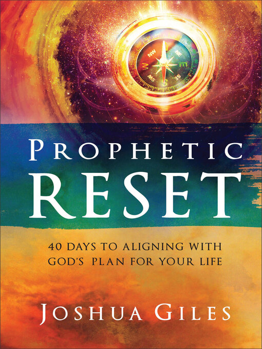 Title details for Prophetic Reset by Joshua Giles - Available